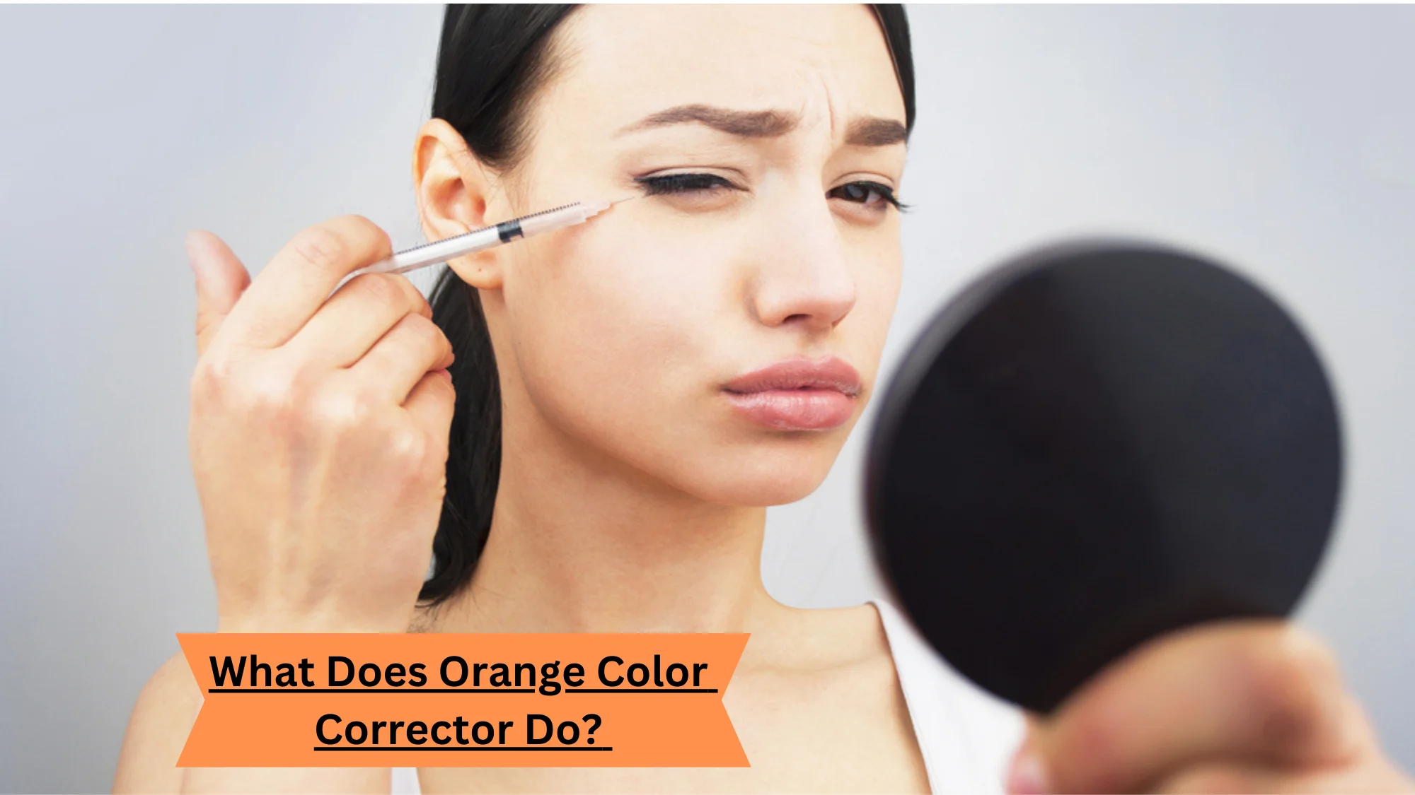 What Does Orange Color Corrector Do?