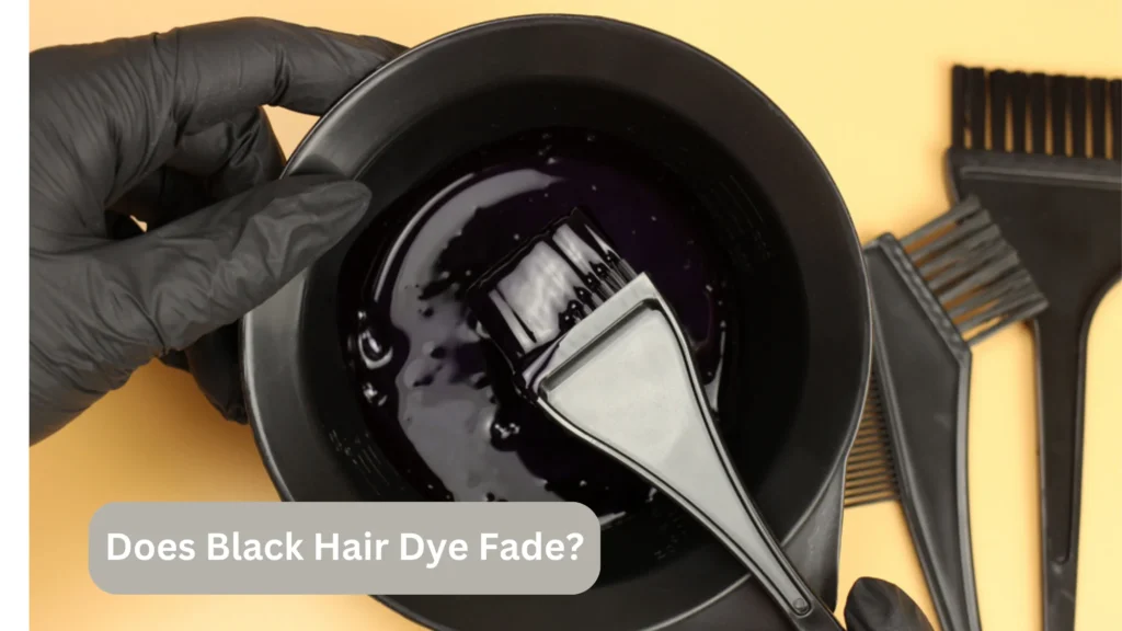 Does Black Hair Dye Fade?