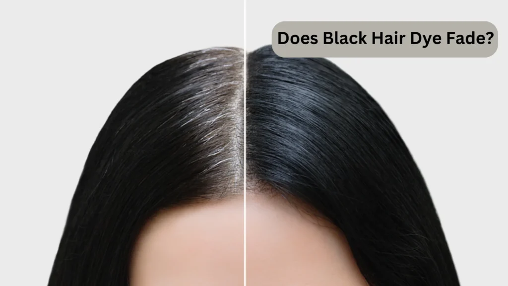 Does Black Hair Dye Fade?