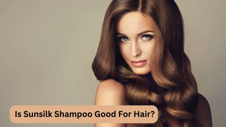 Is Sunsilk Shampoo Good For Hair? Honest Review!